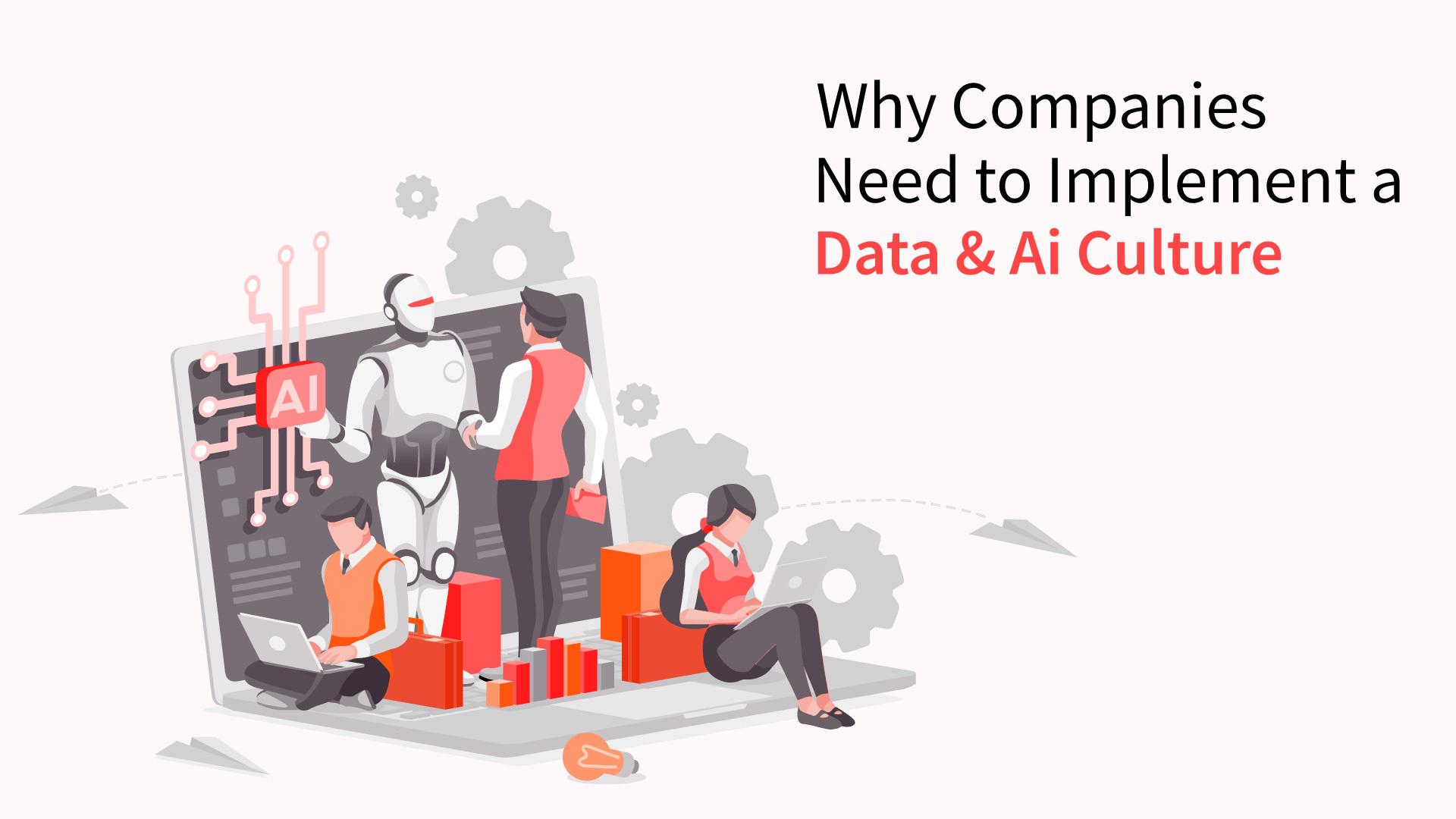 Why Companies Need to Implement a Data & AI Culture