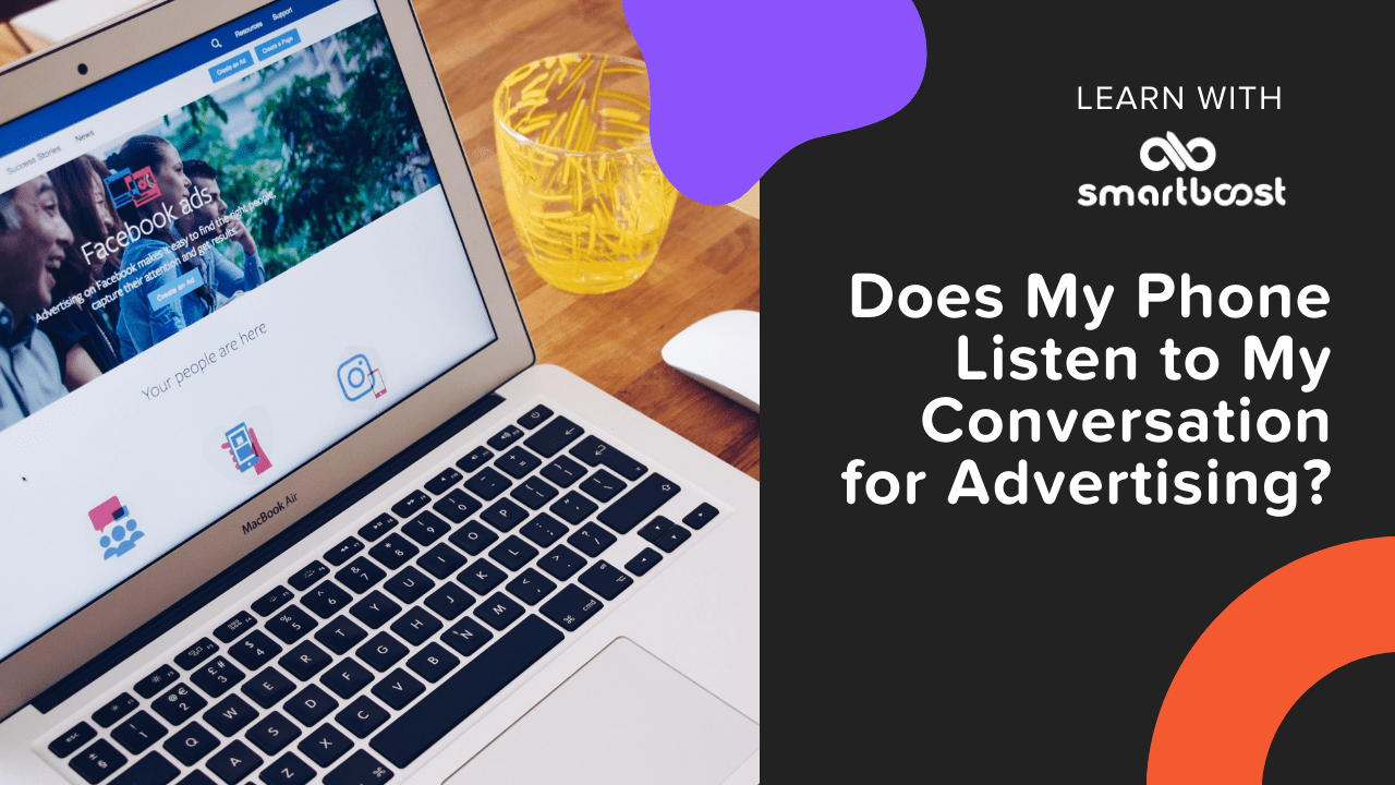 Does My Phone Listen to My Conversation for Advertising?