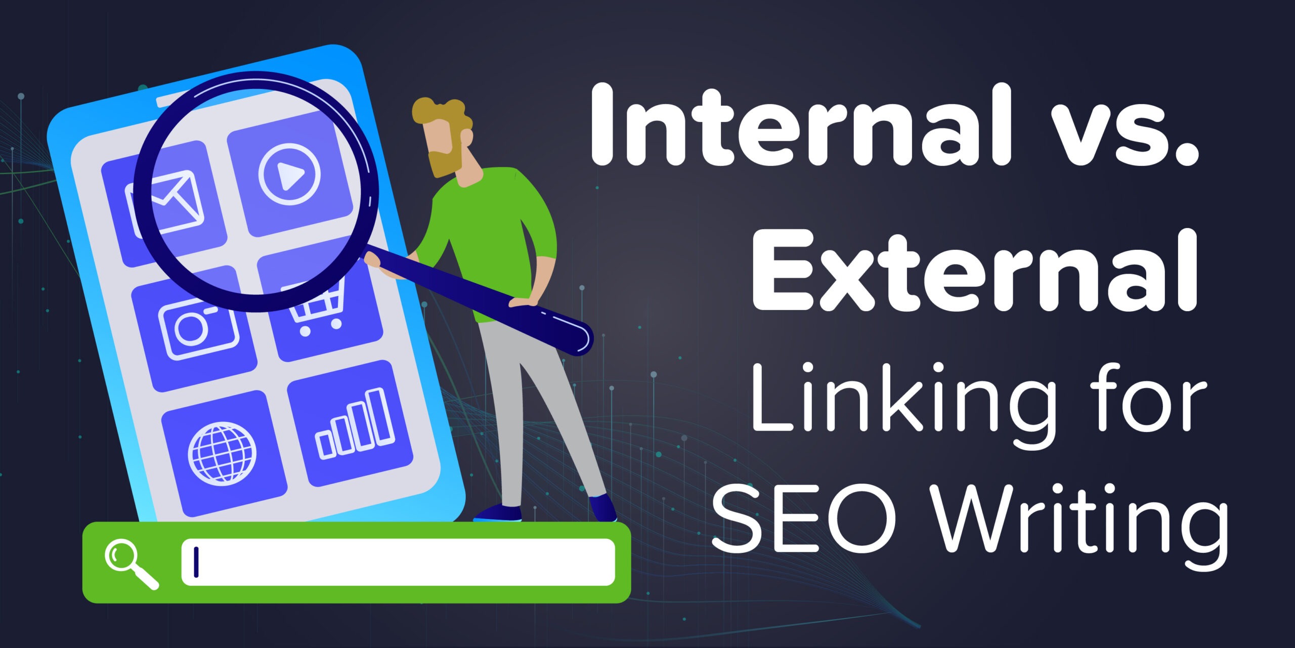 Internal vs External Linking for SEO Writing